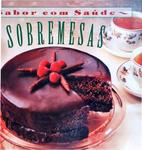 Sabor Com Saúde: Sobremesas