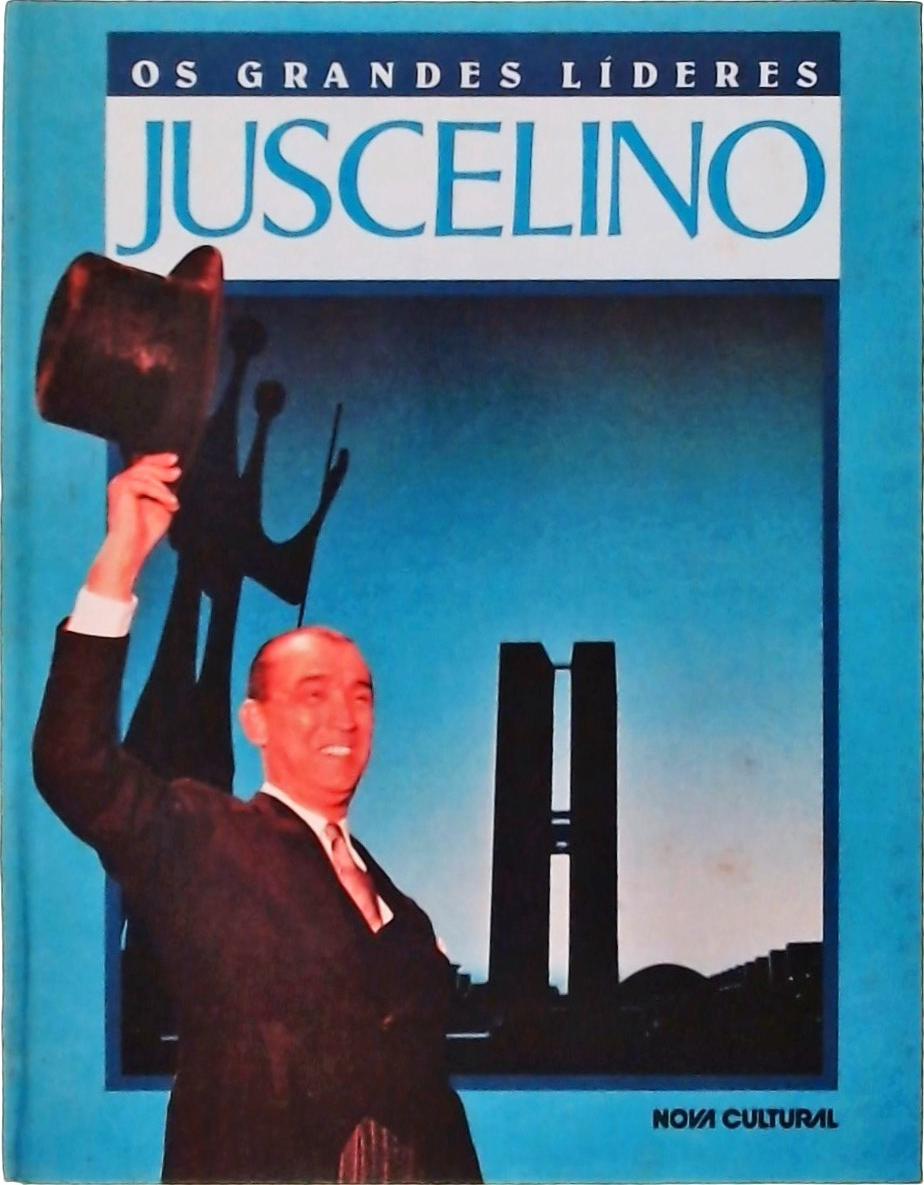 Os Grandes Líderes: Juscelino