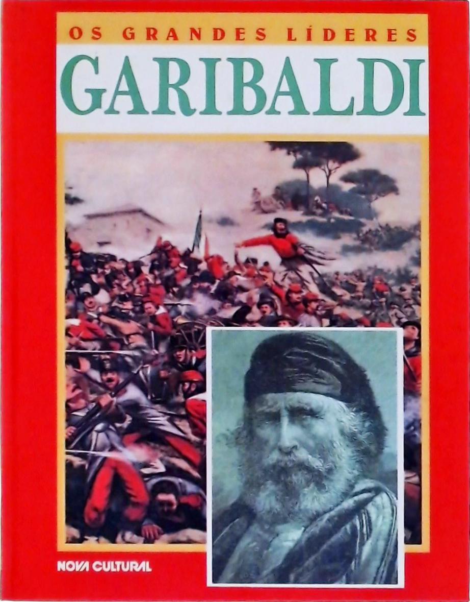 Os Grandes Líderes: Garibaldi
