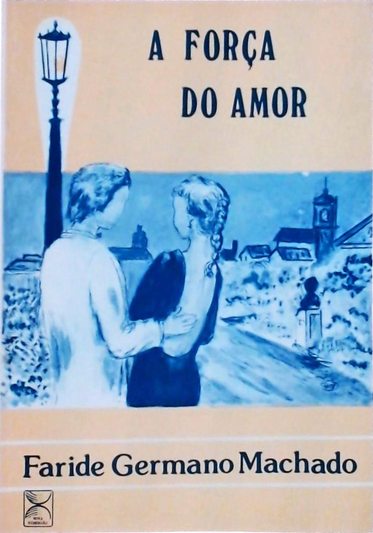 A Força Do Amor