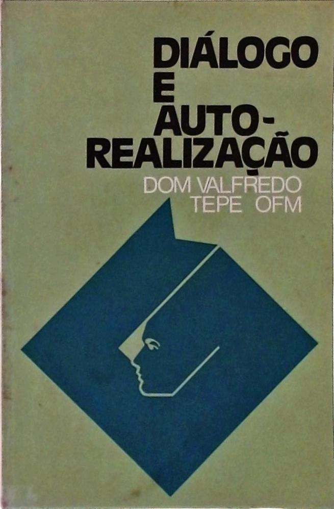 Dialogo e Auto-realização