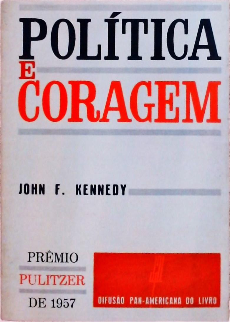 Política E Coragem