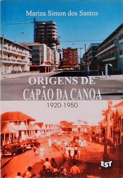 Origens De Capão Da Canoa 1920-1950