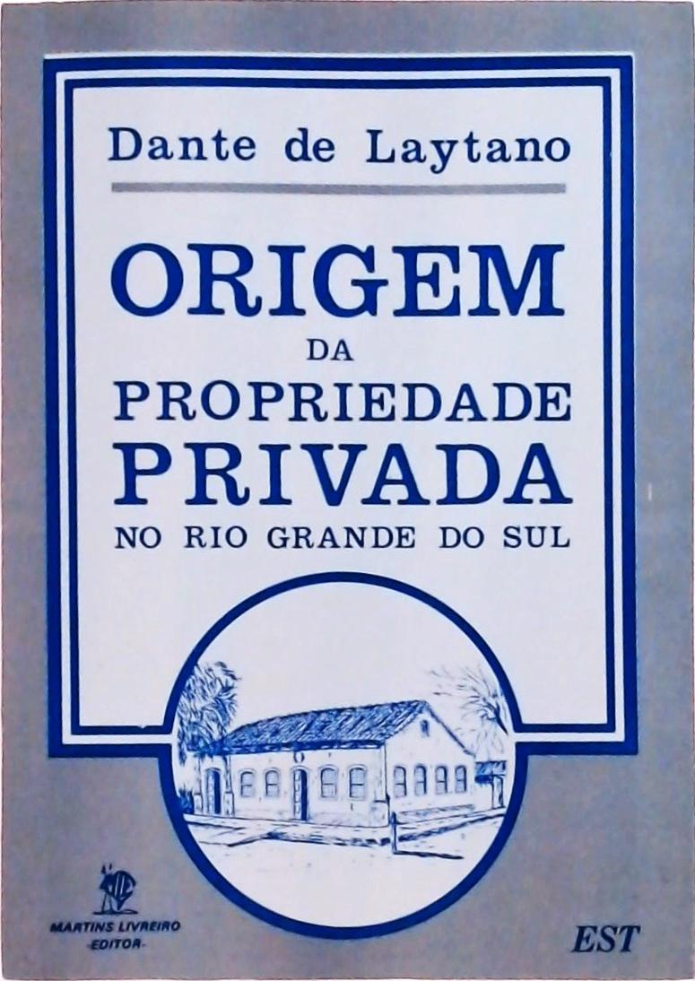 Origem da Propriedade Privada no Rio Grande do Sul