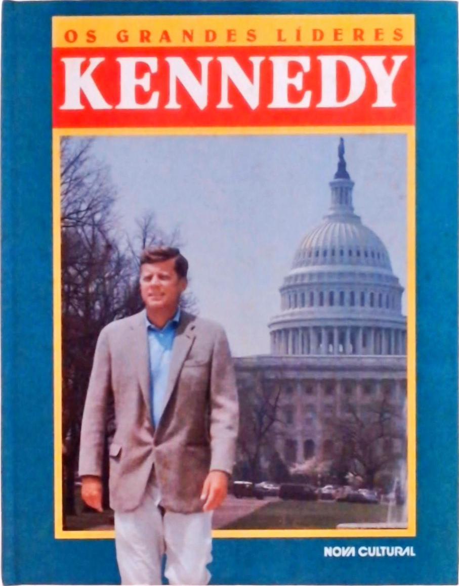 Os Grandes Líderes: Kennedy