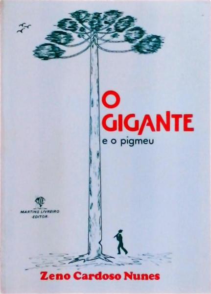 O Gigante E O Pigmeu