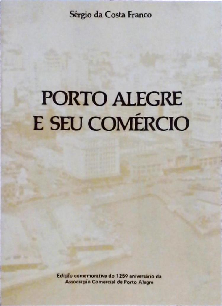 Porto Alegre e seu Comércio