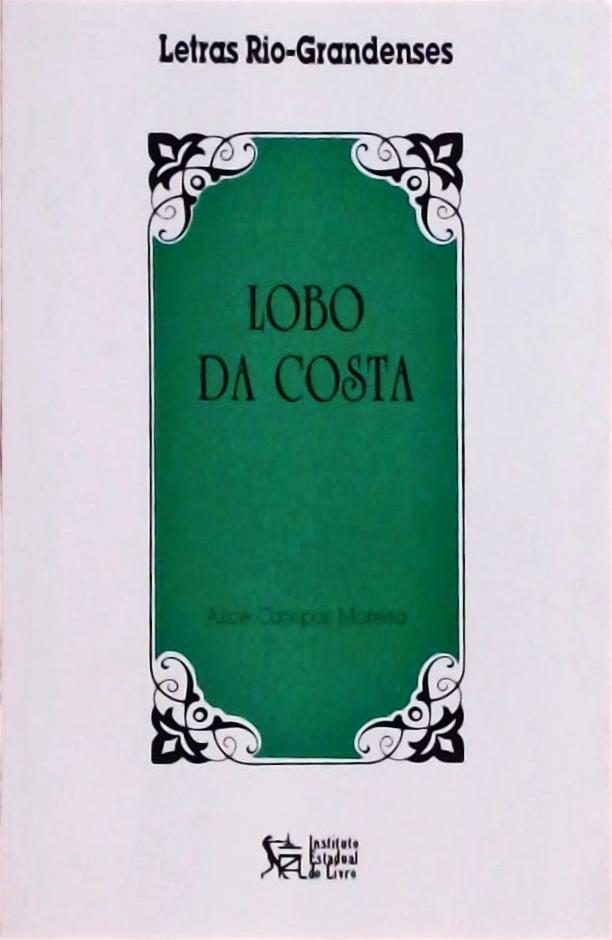 Letras Rio-grandenses: Lobo Da Costa