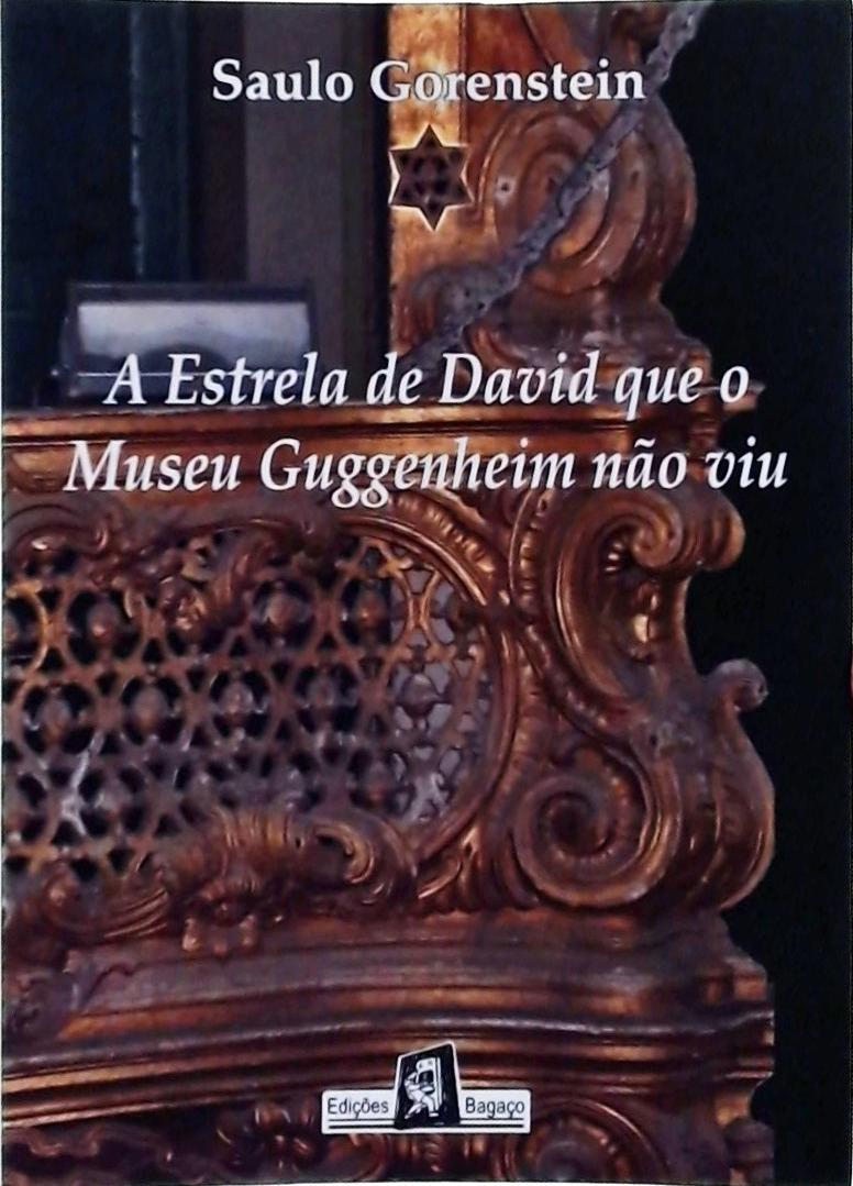 A Estrela De David Que O Museu Guggenheim Não Viu