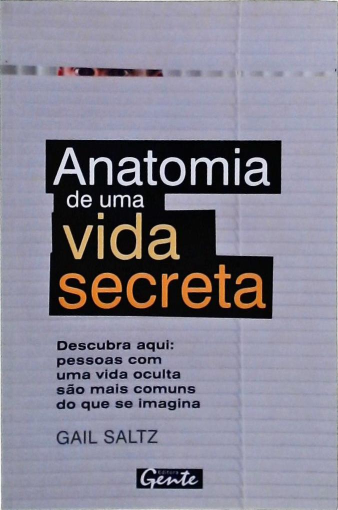 Anatomia De Uma Vida Secreta