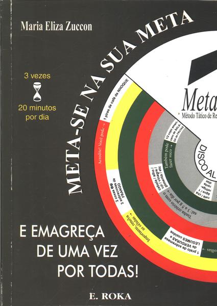 Meta-Se Na Sua Meta E Emagreça De Uma Vez Por Todas