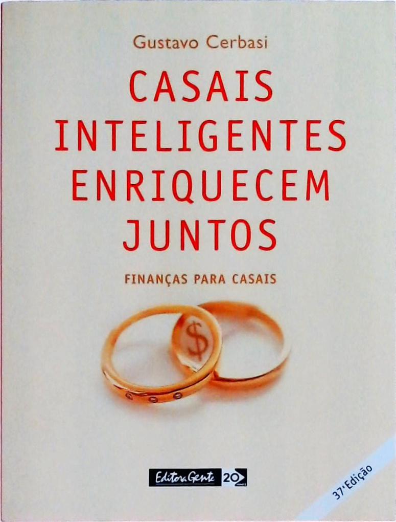 Casais Inteligentes Enriquecem Juntos: Finanças Para Casais