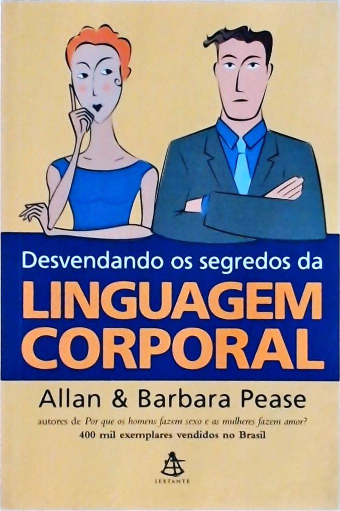 Desvendando Os Segredos Da Linguagem Corporal