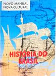 Novo Manual Nova Cultural História Do Brasil