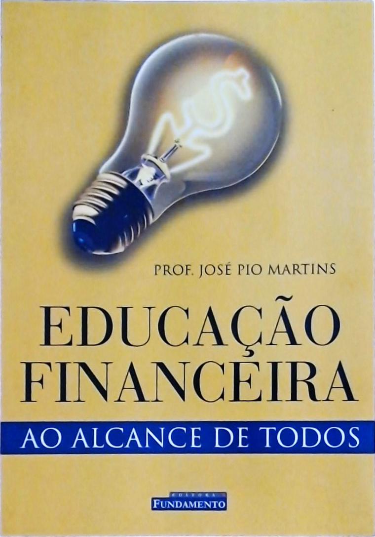 Educação Financeira Ao Alcance De Todos