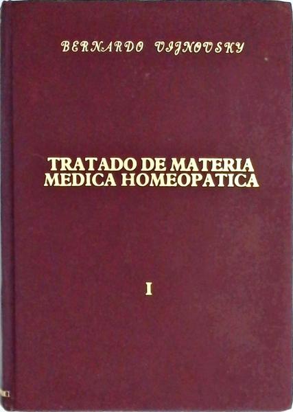 Tratado De Matéria Medica Homeopatica (3 Volumes)