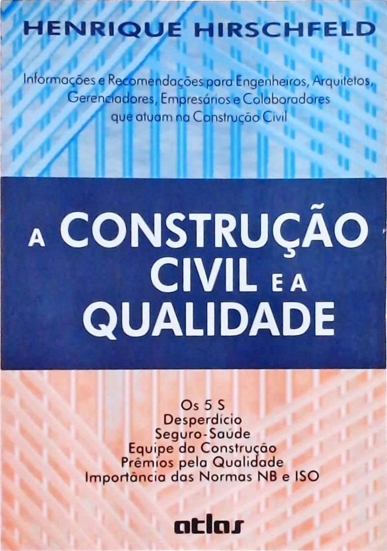 A Construção Civil e a Qualidade