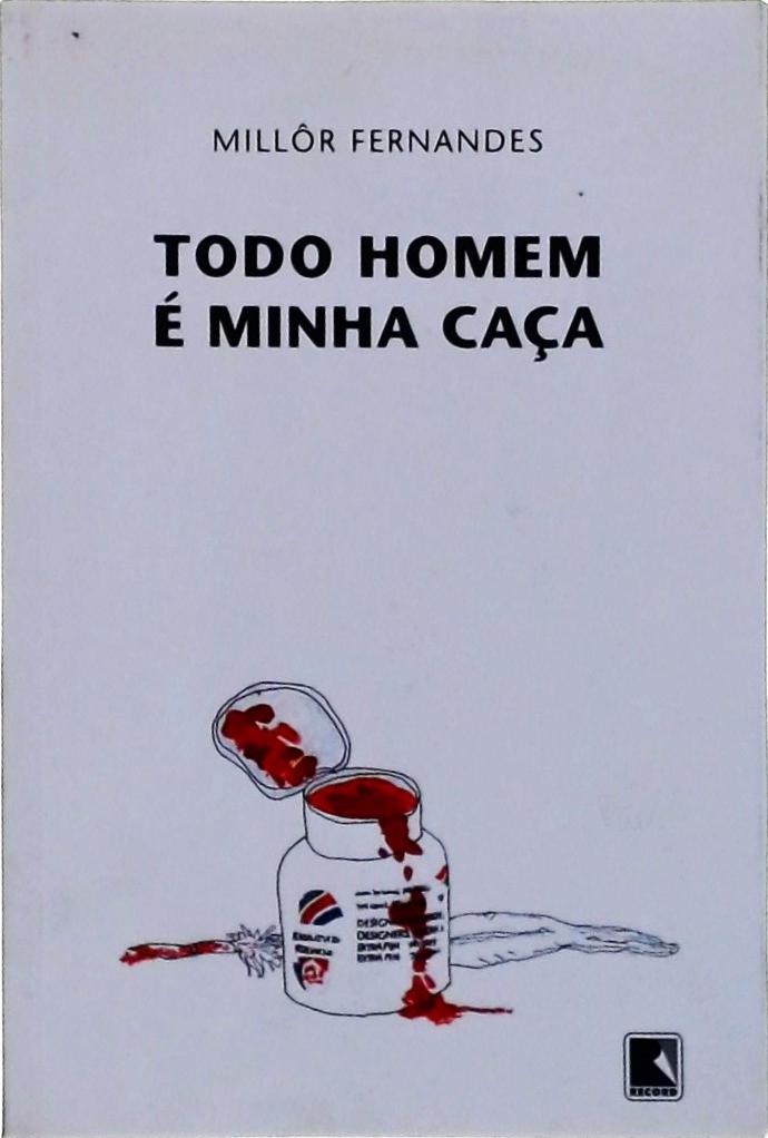 Todo Homem É Minha Caça