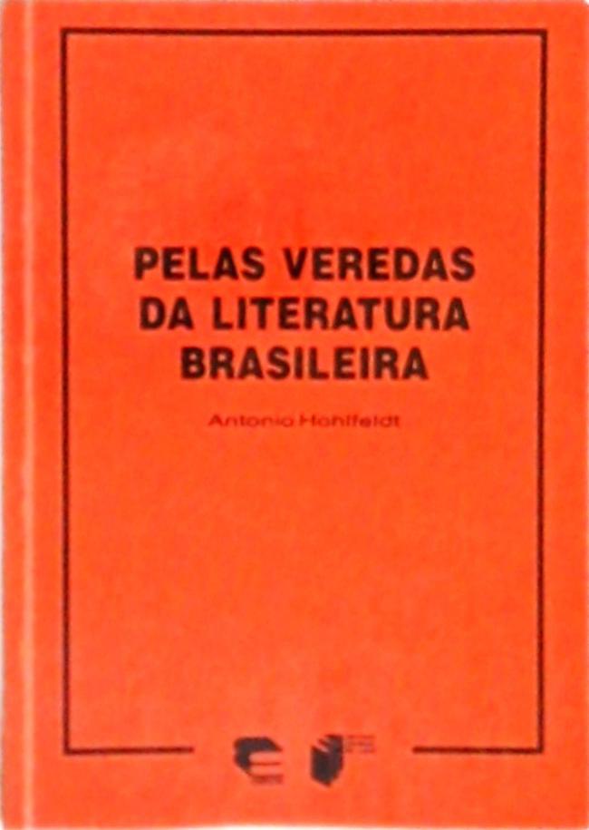 Pelas Veredas Da Literatura Brasileira