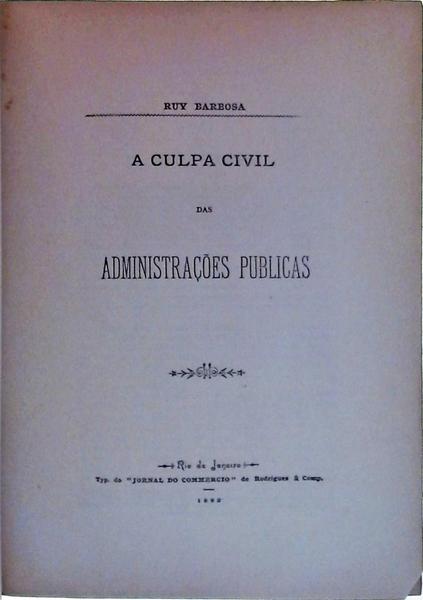 A Culpa Civil Das Administrações Publicas