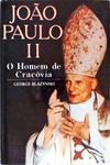 João Paulo Ii: O Homem De Cracóvia