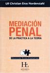 Mediación Penal: De La Práctica A La Teoría