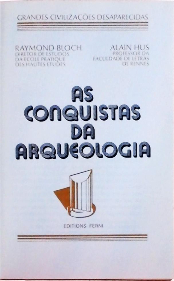 As Conquistas da Arqueologia