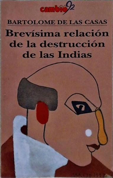 Brevísima Relación De La Destrucción De Las Indias