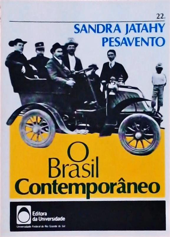 O Brasil Contemporâneo