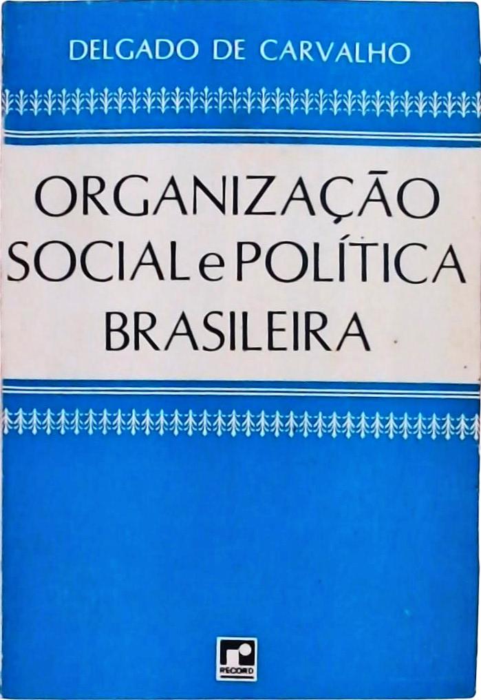 Organização Social e Política Brasileira