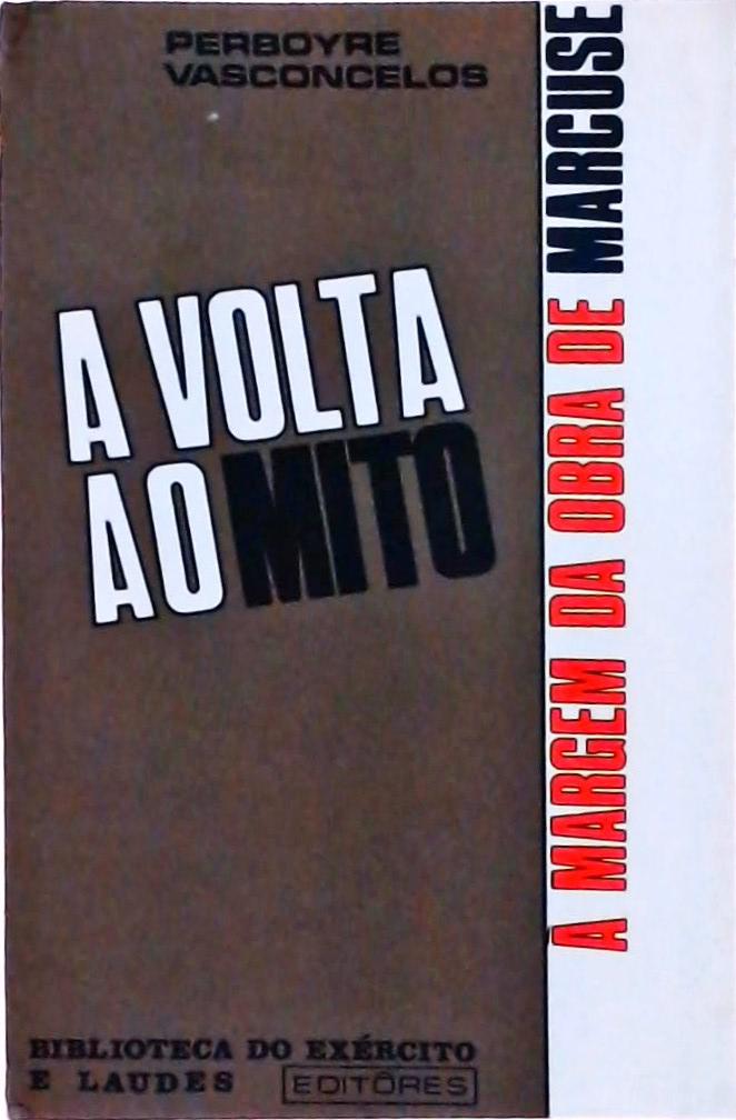 A Volta ao Mito: À Margem da Obra de Marcuse