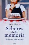 Sabores De La Memoria: Historias Con Recetas