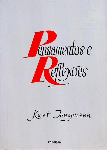 Pensamentos E Reflexões