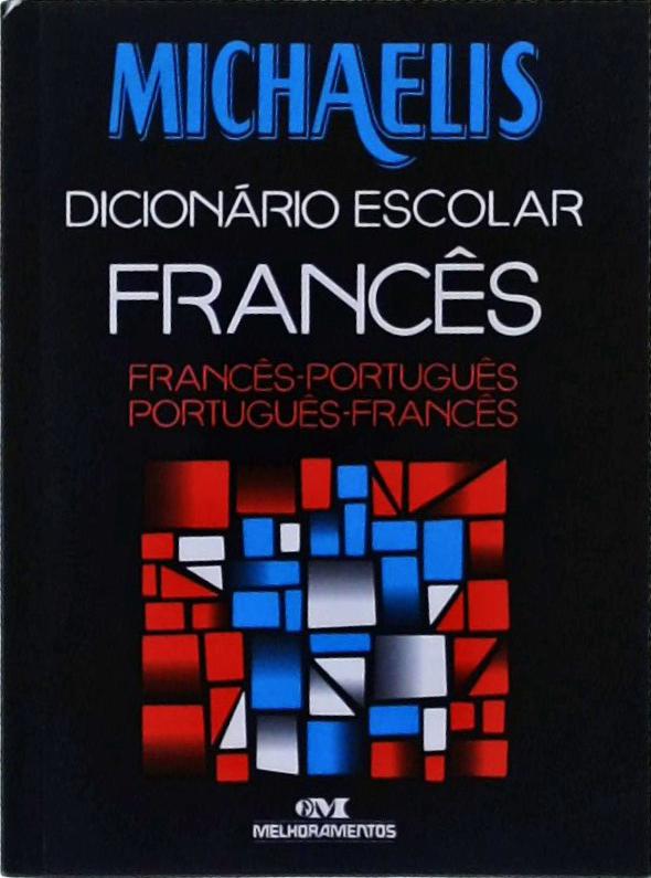 Michaelis Dicionário Escolar Francês (2005)