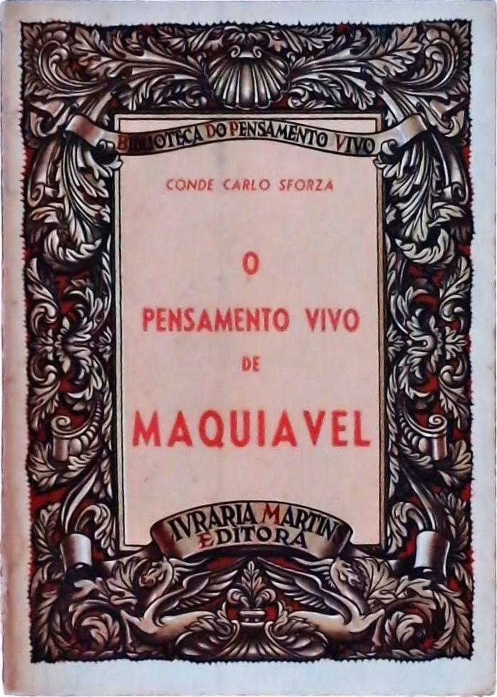 O Pensamento Vivo de Maquiavel