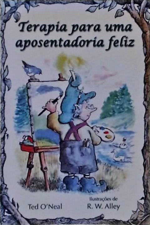 Terapia Para Uma Aposentadoria Feliz