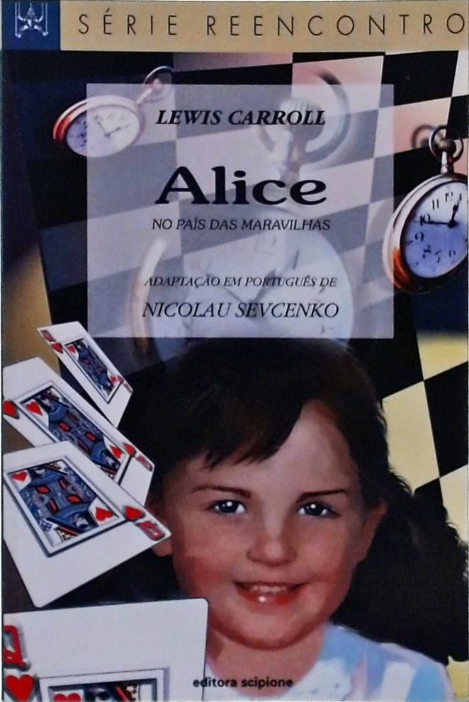 Alice no País das Maravilhas (Adaptação de Nicolau Sevcenko)