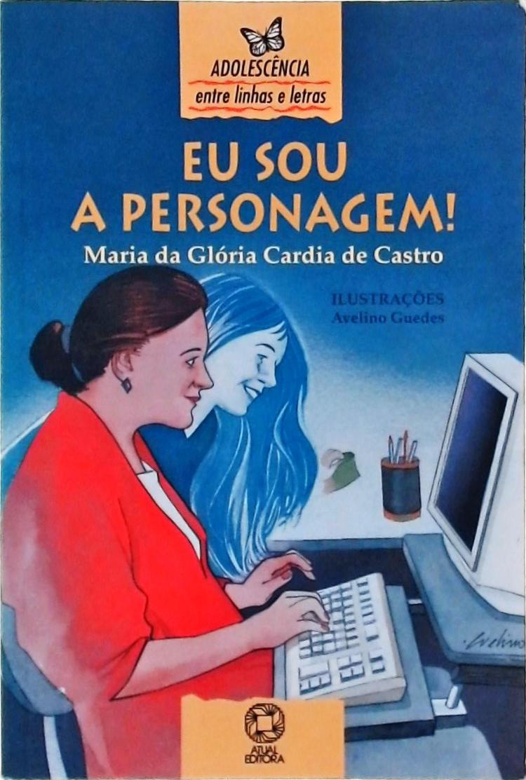 Eu Sou A Personagem