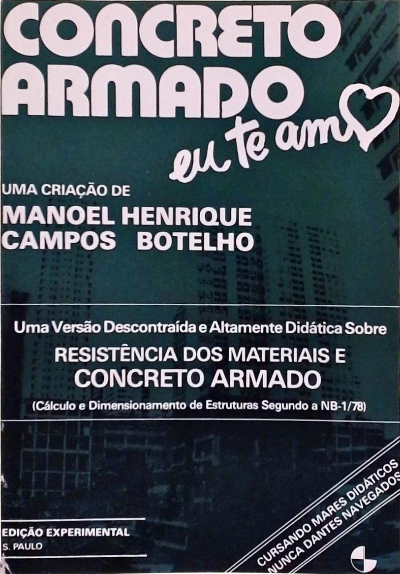 Concreto Armado, Eu Te Amo (1984)