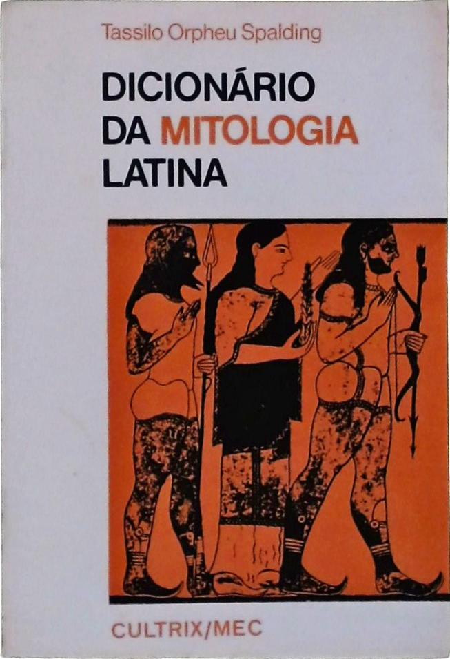 Dicionário Da Mitologia Latina