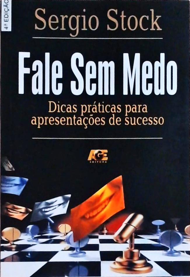 Fale Sem Medo: Dicas Práticas Para Apresentações De Sucesso