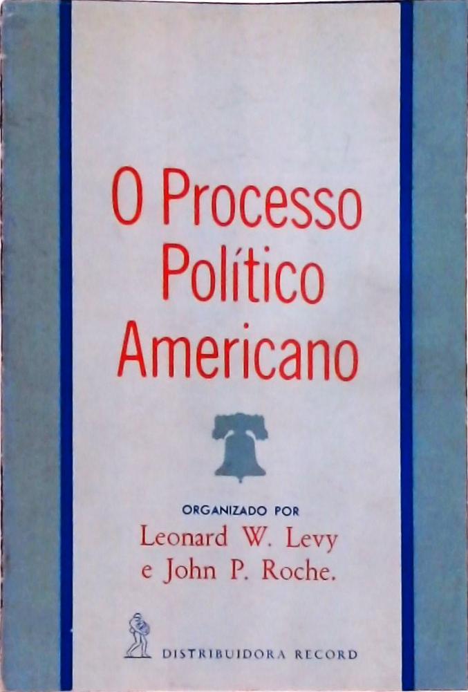 O Processo Politico Americano