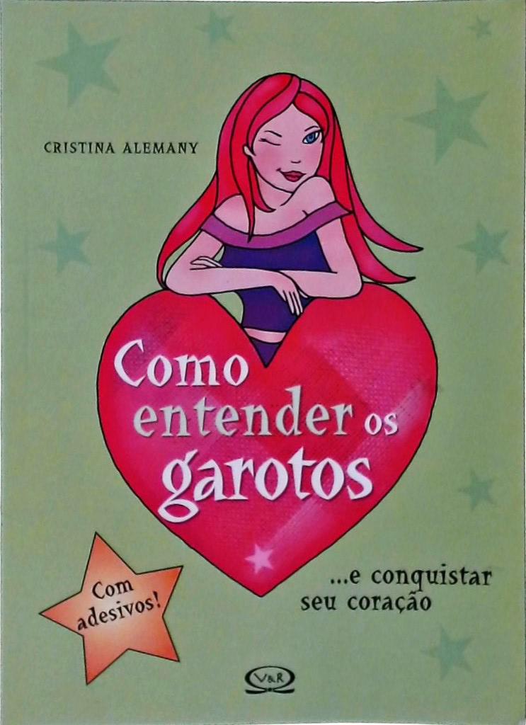 Como Entender Os Garotos (inclui Adesivos)