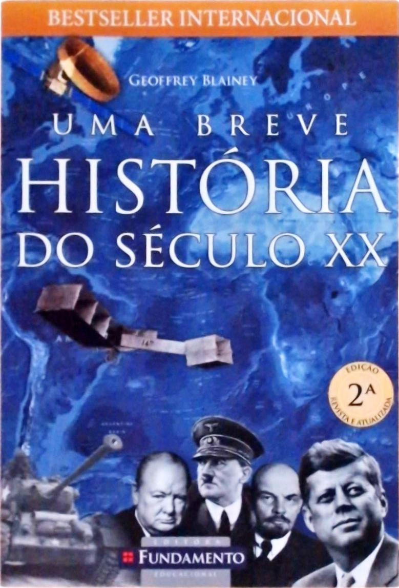 Uma Breve História Do Século XX