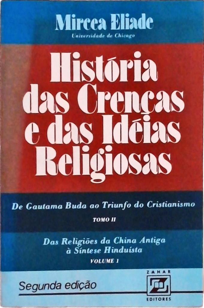 História Das Crenças E Das Idéias Religiosas - Tomo 2 Vol 1