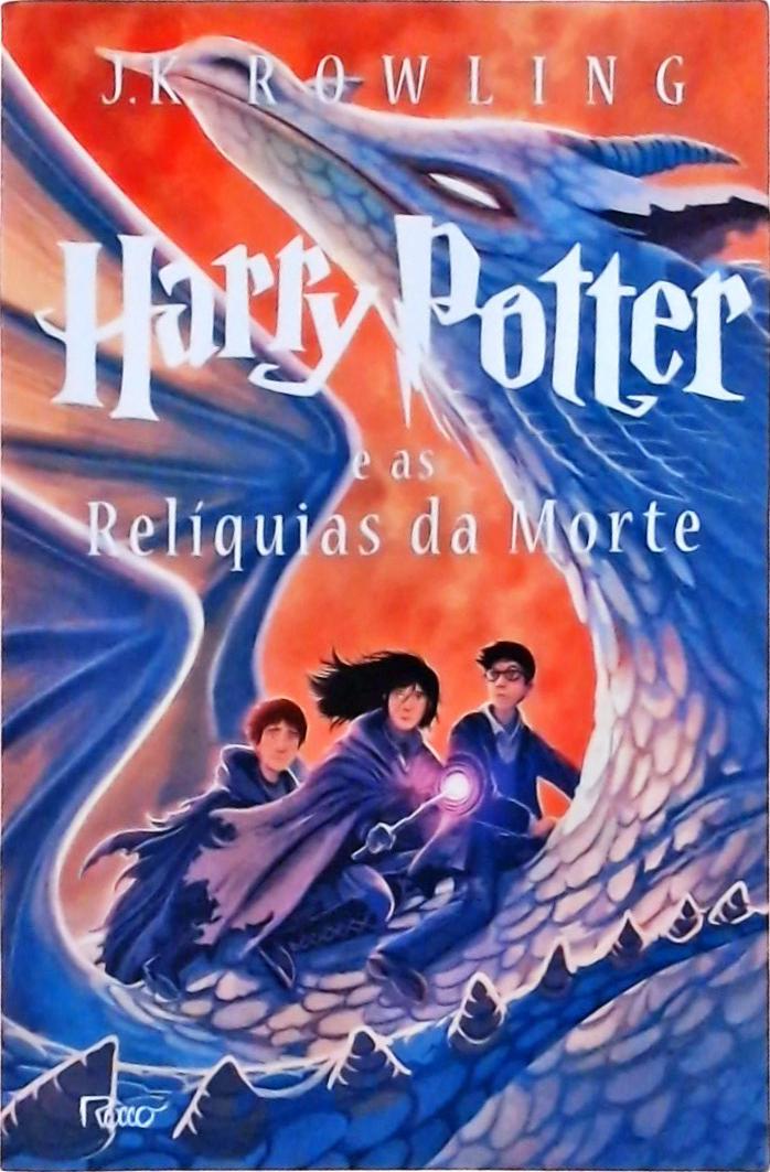 Harry Potter E As Relíquias Da Morte