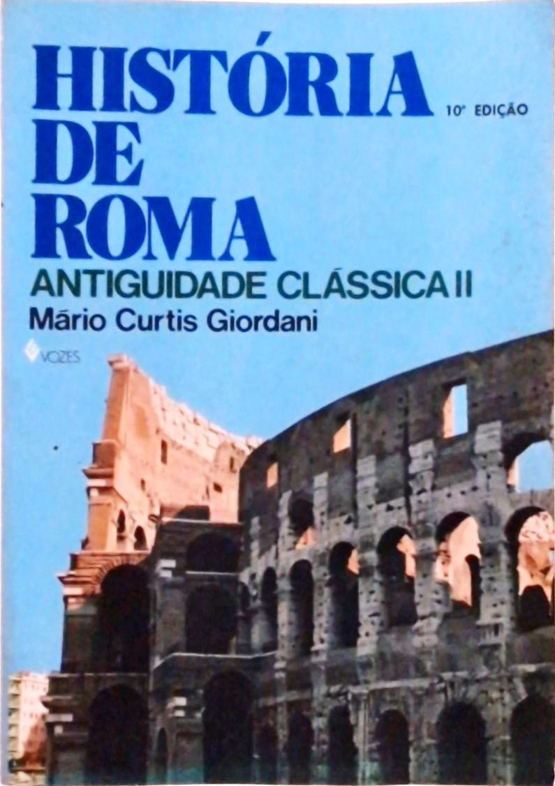 História De Roma: Antiguidade Clássica 2