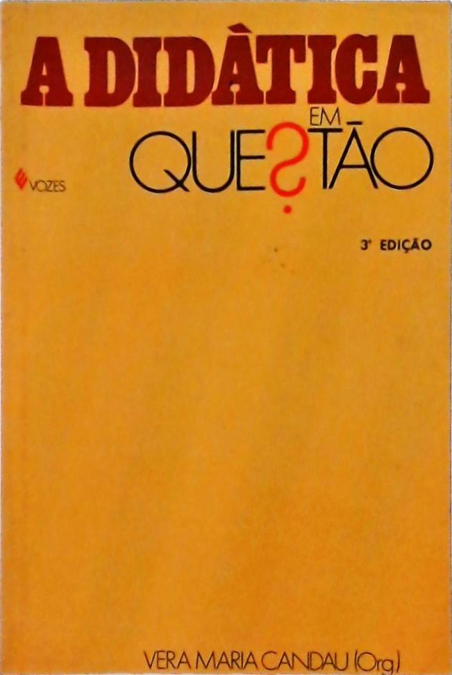 A Didática em Questão