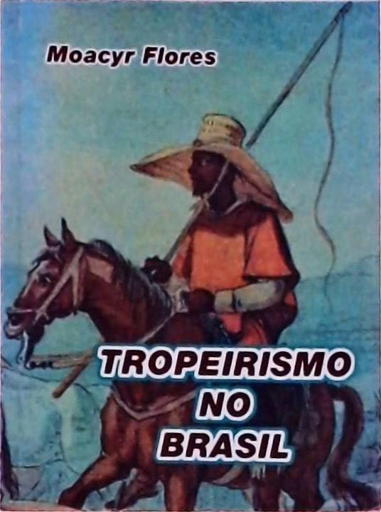 Tropeirismo No Brasil