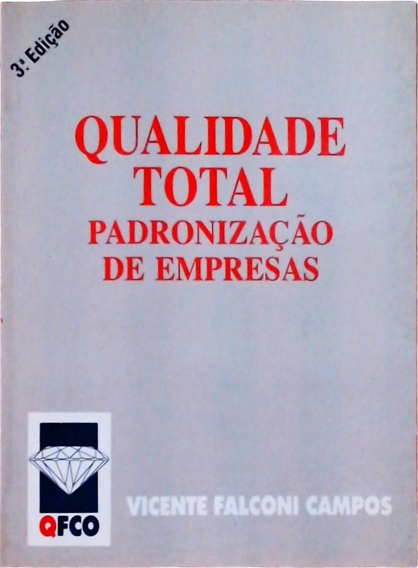 Qualidade Total Padronização De Empresas